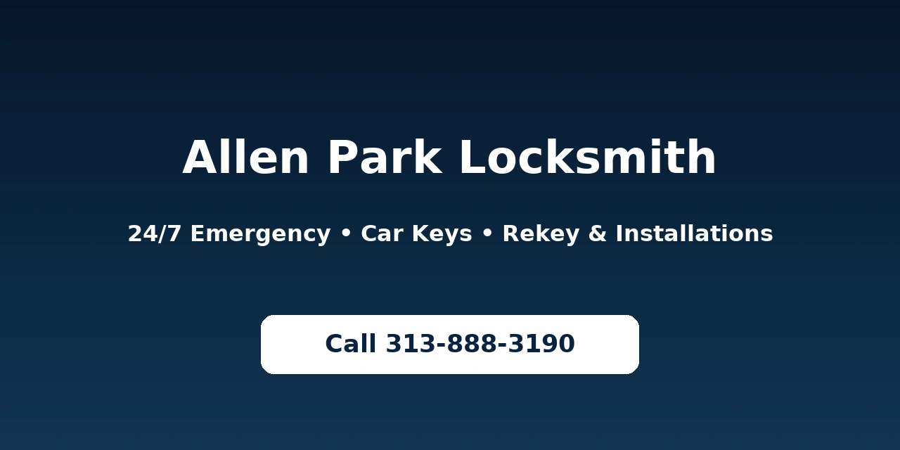 Allen Park locksmith – 24/7 emergency lockout and car key replacement